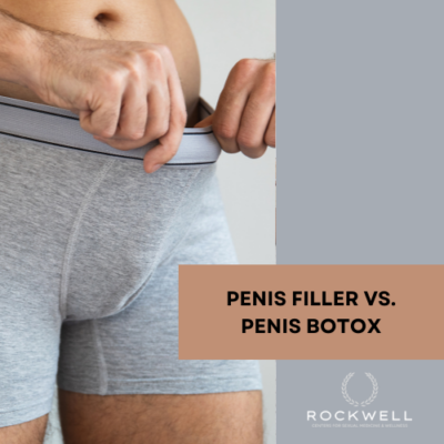 Penis Filler vs. Penis Botox: Understanding the Differences, Benefits, and Risks